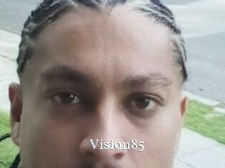 Vision85