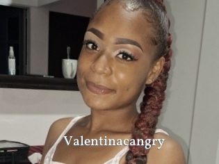 Valentinacangry