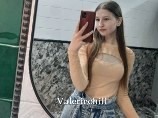 Valeriechill