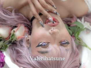 Valerihatsune