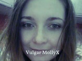 Vulgar_MollyX