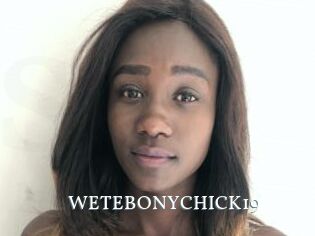 WETEBONYCHICK19