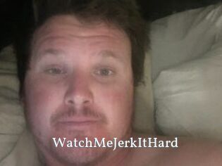 WatchMeJerkItHard