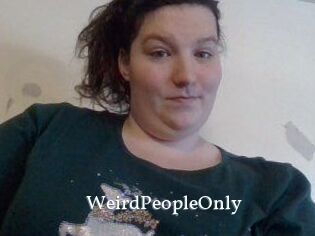 WeirdPeopleOnly