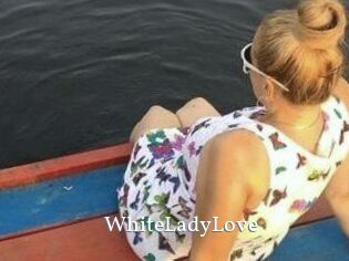 WhiteLadyLove