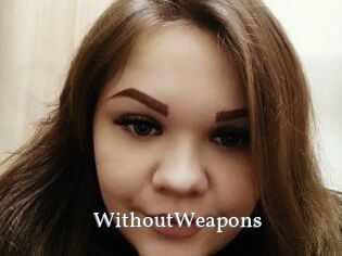 WithoutWeapons