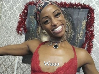 Waaa
