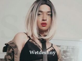 Wetdestiny