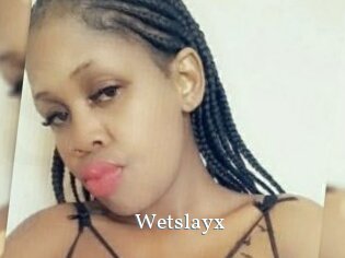 Wetslayx