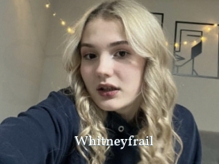 Whitneyfrail