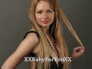 XXBabyForYouXX