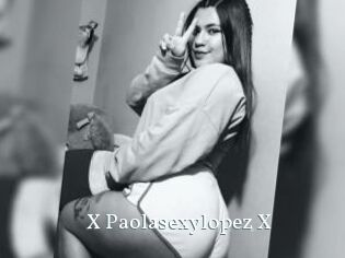 X_Paolasexylopez_X