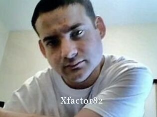 Xfactor82