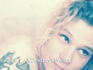 XDestinyxWestx