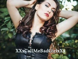 XXxCallMeBadGirlxXx