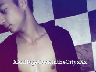 XXxHugeCockIntheCityxXx
