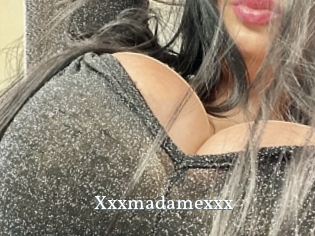 Xxxmadamexxx