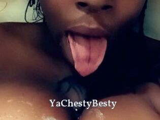 YaChestyBesty