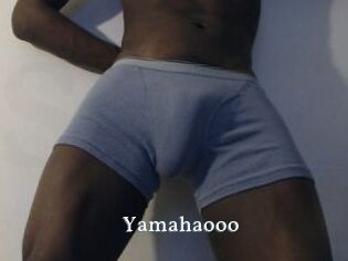 Yamahaooo