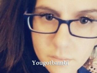 Yougotbambi