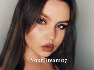 YourDream07