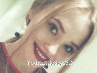 YourLittleSecretX