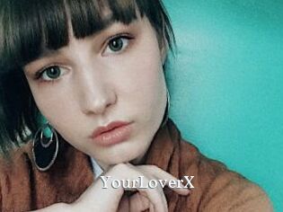 YourLoverX