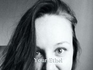 YoursEthel