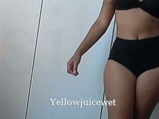 Yellowjuicewet