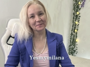 Yesmymilana