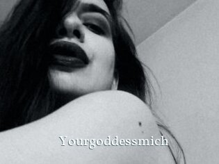 Yourgoddessmich