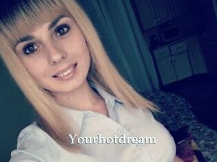Yourhotdream