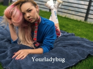 Yourladybug