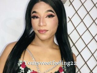Yoursweetfeeling22