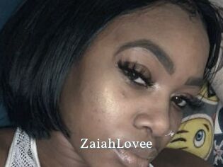 ZaiahLovee
